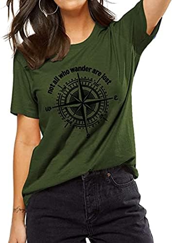 Womens Graphic T-Shirt Not All Who Wander are Lost Funny Tees for Women Summer Casual Tops Athletic Shirts