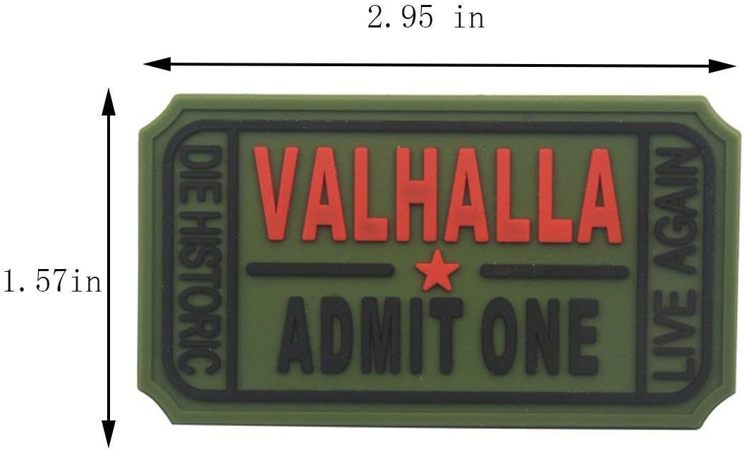 Ticket to Valhalla Admit One Die Historic Live Again Tactical Morale Badge Rubber Hook Backing Patch (2Blacks)