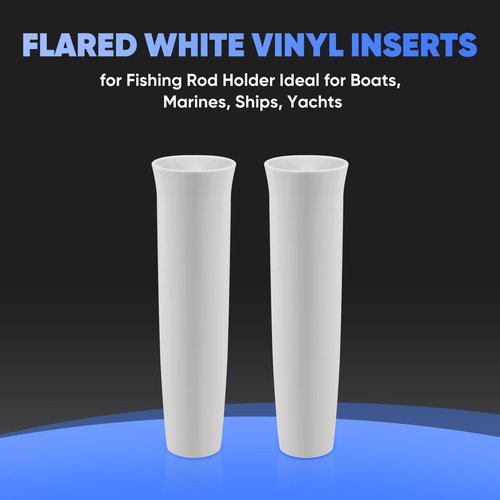 Vinyl Inserts for Fishing Rod Holder | Suitable for Boats, Yachts, and Ships,1-5/8 Inches I.D, 9 Inches Length