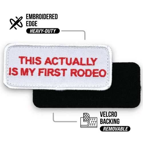 Western Patches - This Actually is My First Rodeo | Cowboy Cowgirl Patches for Hat, Vest, Backpack | Hook and Loop Patch (Embroidered)