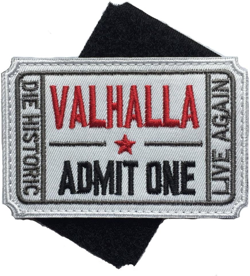 Ticket to Valhalla Admit One Die Historic Live Again Tactical Morale Badge Embroidery Hook & Loop Patch (2Blacks)