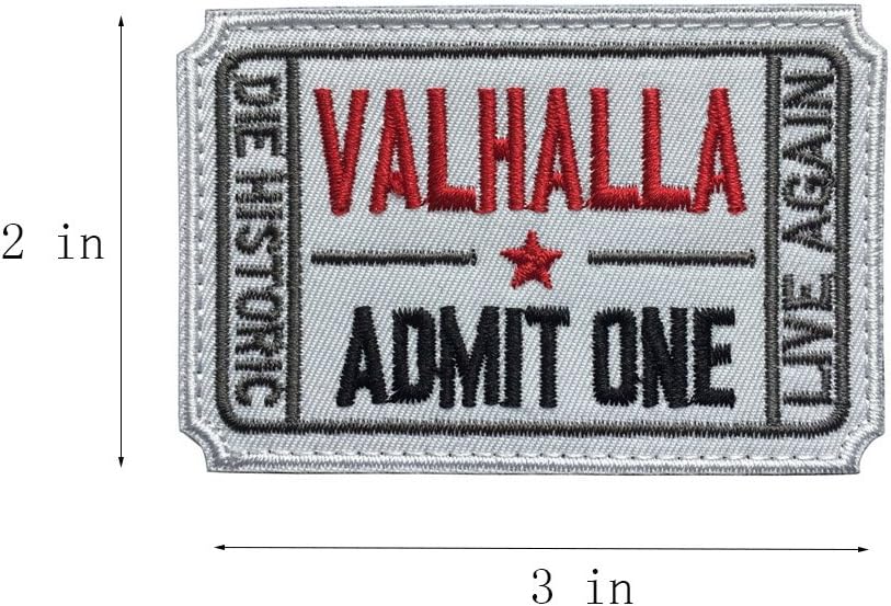 Ticket to Valhalla Admit One Die Historic Live Again Tactical Morale Badge Embroidery Hook & Loop Patch (2Blacks)