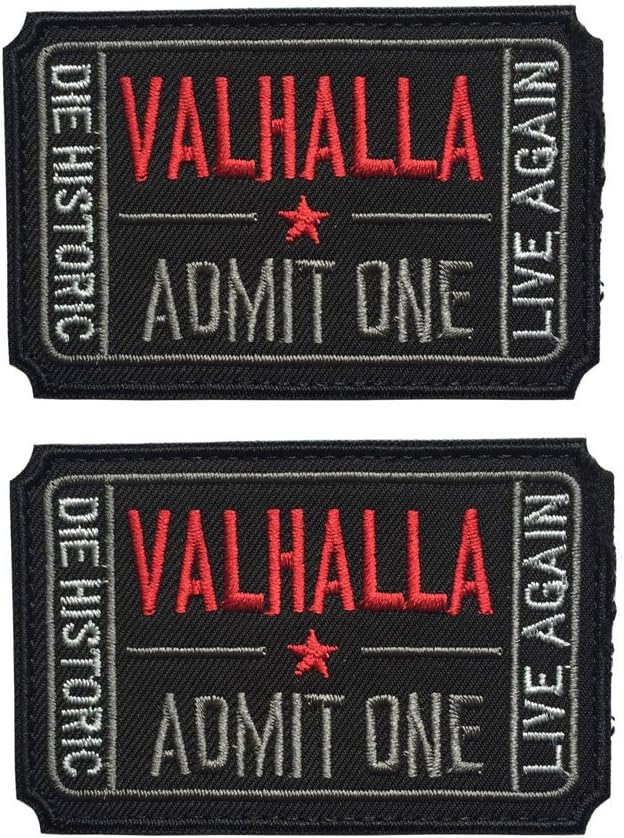 Ticket to Valhalla Admit One Die Historic Live Again Tactical Morale Badge Embroidery Hook & Loop Patch (2Blacks)