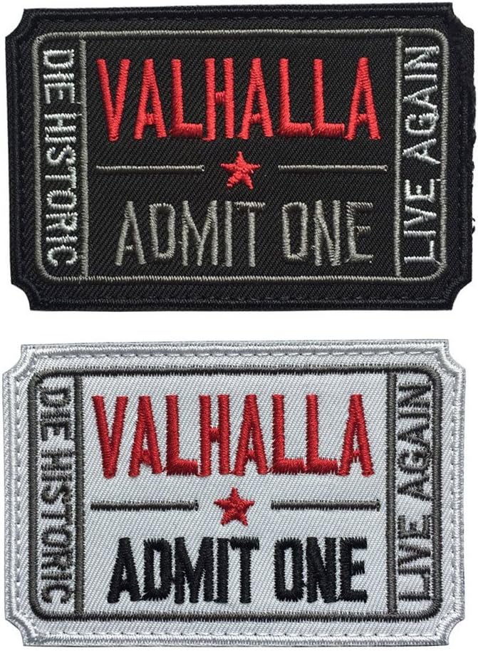Ticket to Valhalla Admit One Die Historic Live Again Tactical Morale Badge Embroidery Hook & Loop Patch (2Blacks)
