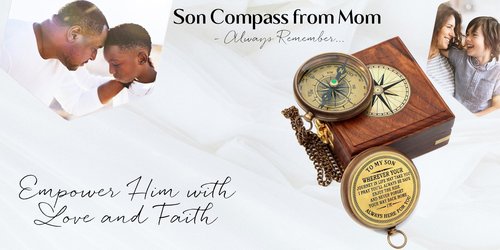 to My Son Compass with Wooden Box Son Gifts from Mom to My Son Inspirational Quote Engraved Compass Gift, Father to Son Gifts, Birthday, Baptism, Christmas, Graduation Day Gifts