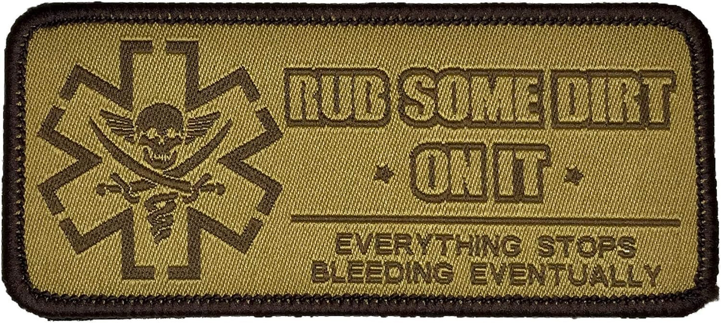 Rub Some Dirt On It - Version 2, Medic, EMS, EMT, Paramedic - Embroidered Morale Patch (Black)